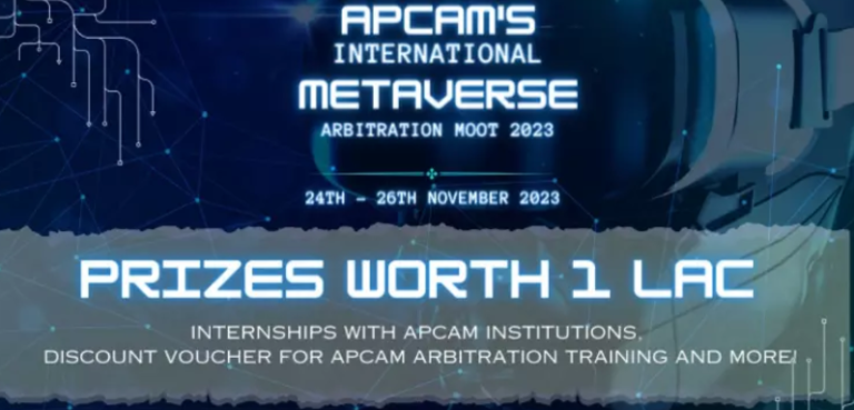 Join The Future Of Law – APCAM International Metaverse Arbitration Moot 2023